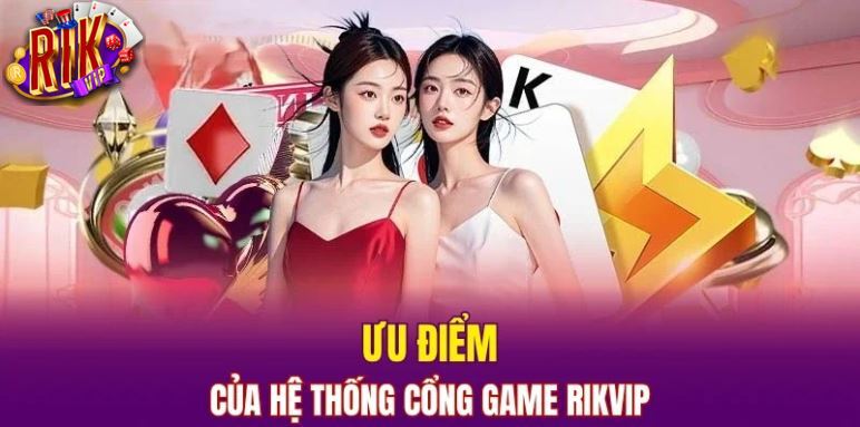 Ưu điểm của Đăng nhập RIKVIP