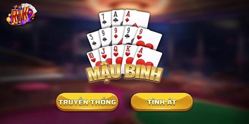 Tổng quan về Mậu Binh tại nhà cái Rikvip